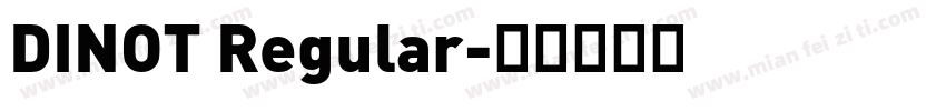 DINOT Regular字体转换
